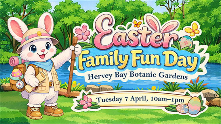 Easter Family Fun Day at the Hervey Bay Botanic Gardens